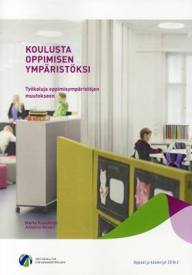 Koulusta oppimisen ympäristöksi
