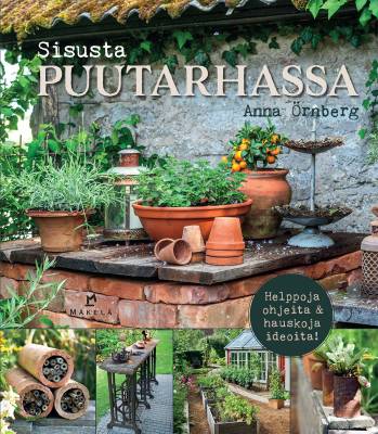 Sisusta puutarhassa