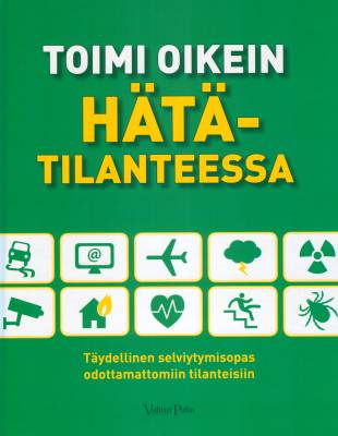 Toimi oikein hätätilanteessa