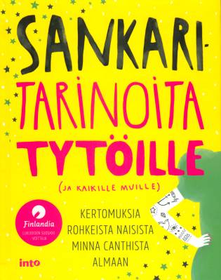 Sankaritarinoita tytöille (ja kaikille muille)