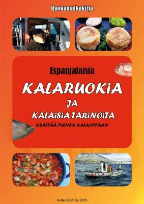 Espanjalaisia kalaruokia ja kalaisia tarinoita