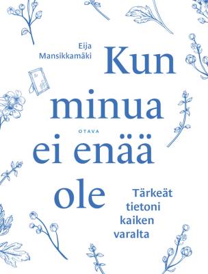 Kun minua ei enää ole