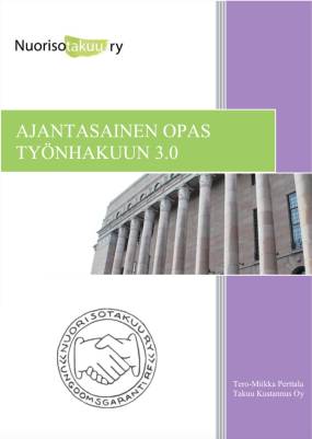 Ajantasainen opas työnhakuun 3.0.
