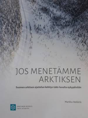 Jos menetämme Arktiksen