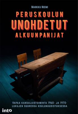 Peruskoulun unohdetut alkuunpanijat