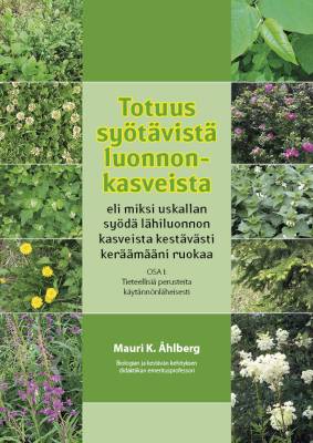 Totuus syötävistä luonnonkasveista