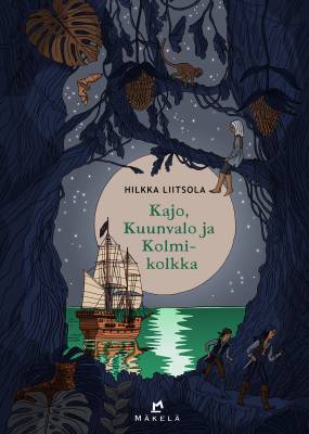 Kajo, Kuunvalo ja Kolmikolkka