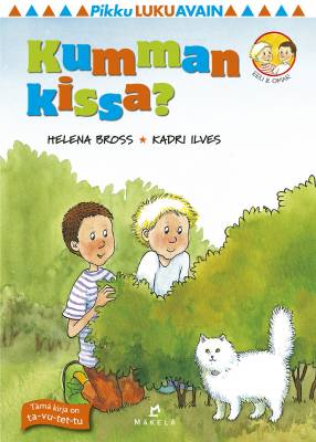 Kumman kissa?