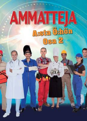 Ammatteja A:sta Ö:hön - Osa 2