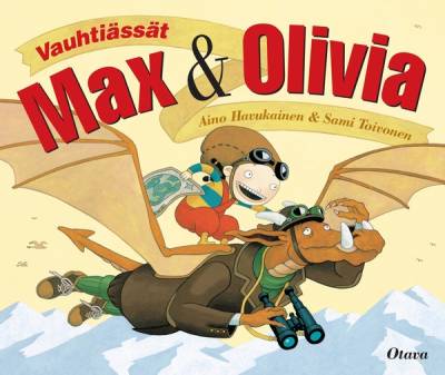 Vauhtiässät Max ja Olivia