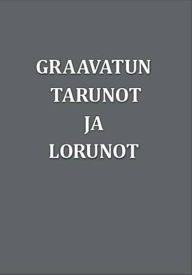 Graavatun tarunot ja lorunot