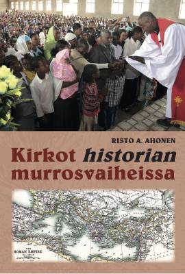 Kirkot historian murrosvaiheissa