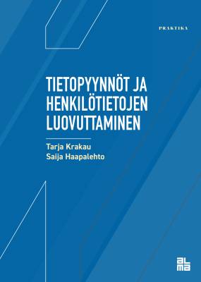 Tietopyynnöt ja henkilötietojen luovuttaminen