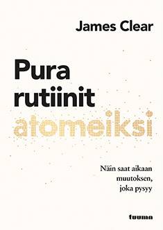Pura rutiinit atomeiksi