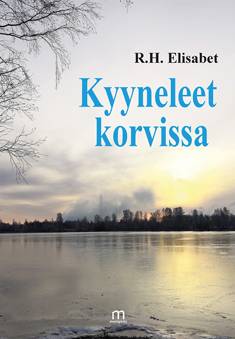 Kyyneleet korvissa