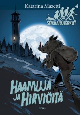 Haamuja ja hirviöitä