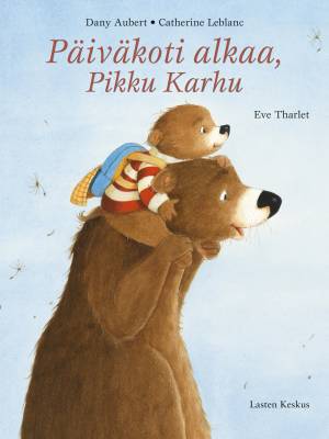 Päiväkoti alkaa, Pikku karhu