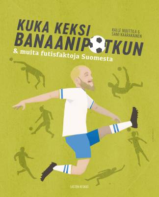 Kuka keksi banaanipotkun