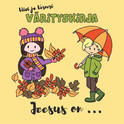 Viivi ja Verneri Värityskirja Jeesus on…