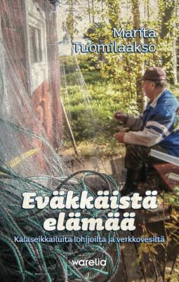 Eväkkäistä elämää