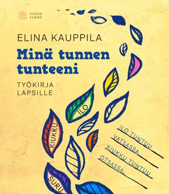 Minä tunnen tunteeni