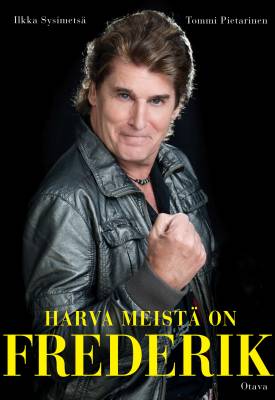 Harva meistä on Frederik