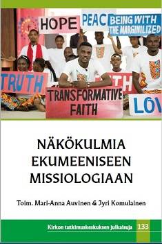 Näkökulmia ekumeeniseen missiologiaan