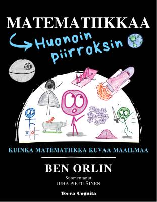 Matematiikkaa huonoin piirroksin