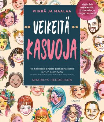 Piirrä ja maalaa veikeitä kasvoja