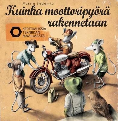 Kuinka moottoripyörä rakennetaan