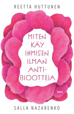 Miten käy ihmisen ilman antibiootteja