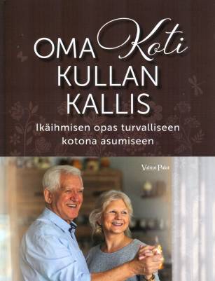 Oma koti kullan kallis