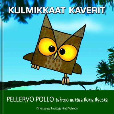 Pellervo Pöllö tahtoo auttaa Ilona Ilvestä