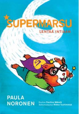 Supermarsu lentää Intiaan (selkokirja)