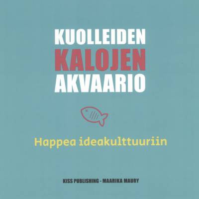Kuolleiden kalojen akvaario