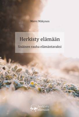 Herkisty elämään