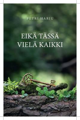 Eikä tässä vielä kaikki