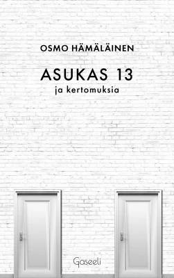 Asukas 13 ja kertomuksia
