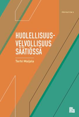Huolellisuusvelvollisuus säätiössä