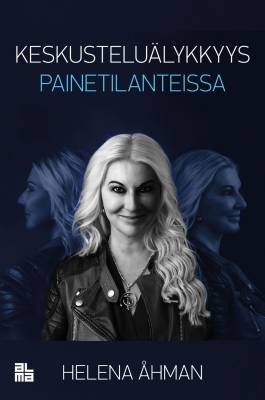Keskusteluälykkyys painetilanteissa