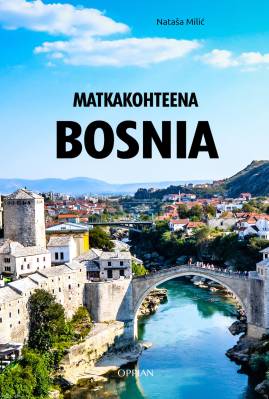 Matkakohteena Bosnia
