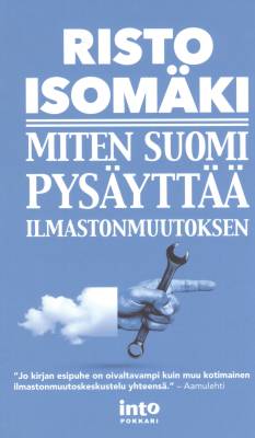 Miten Suomi pysäyttää ilmastonmuutoksen?