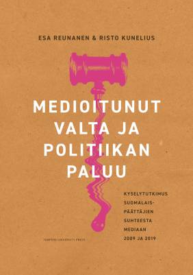 Medioitunut valta ja politiikan paluu
