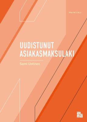 Uudistunut asiakasmaksulaki