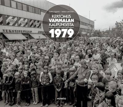 Kertomus Vammalan kaupungista 1979