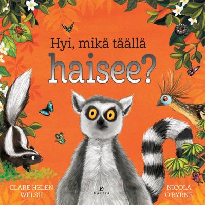 Hyi, mikä täällä haisee?