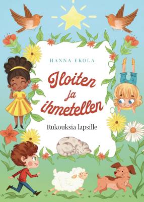 Iloiten ja ihmetellen