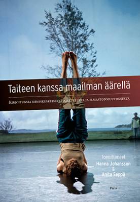 Taiteen kanssa maailman äärellä