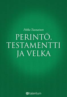 Perintö, testamentti ja velka