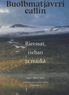 Buolbmatjávrri eallin